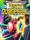 Robot Roller-Derby Disco Dodgeball