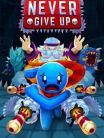 Never Give Up