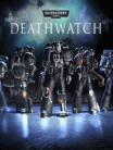 Warhammer 40,000: DeathWatch