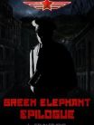Green Elephant: Epilogue