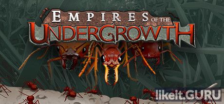  Empires of the Undergrowth | Strategy