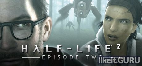 Download full game Half-Life 2: Episode Two on PC via torrent