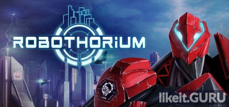 Download full game Robothorium: Sci-fi Dungeon Crawler on PC via torrent
