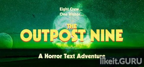 Download full game The Outpost Nine via torrent on PC