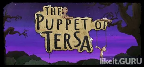 Download full game The Puppet of Tersa via torrent on PC
