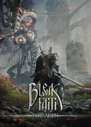 Download Bleak Faith: Forsaken