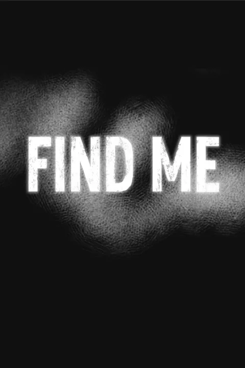 Download full game Find Me: Horror Game via torrent on PC