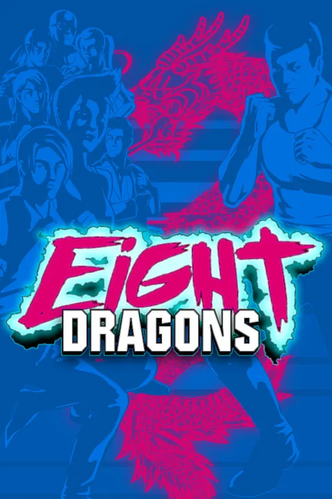 Download full game via torrent Eight Dragons on PC