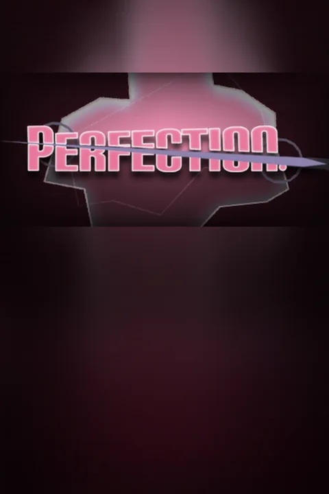 Download Perfection full game via torrent on PC