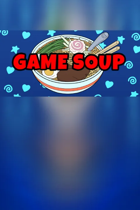 Download full game Game Soup via torrent on PC