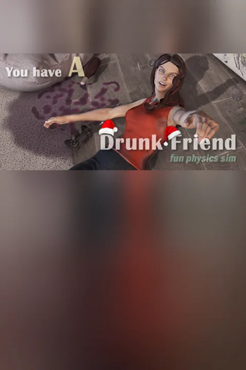 Download full game You have a drunk friend via torrent on PC