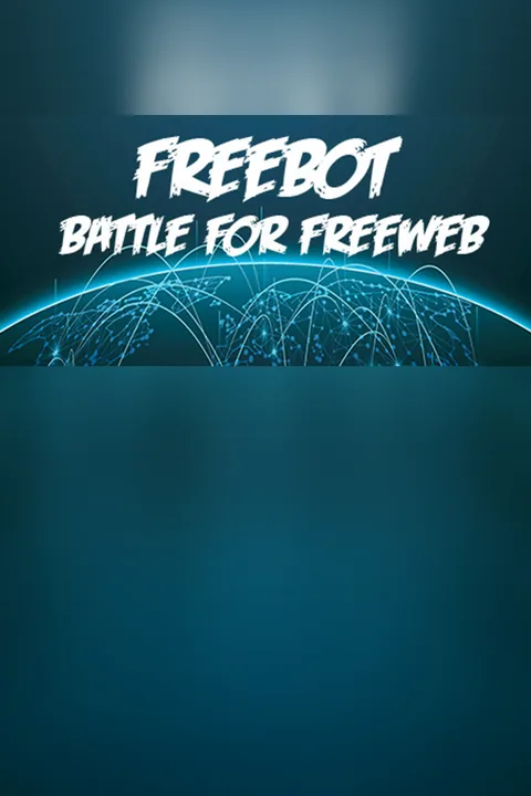 Download full game Freebot : Battle for FreeWeb via torrent on PC