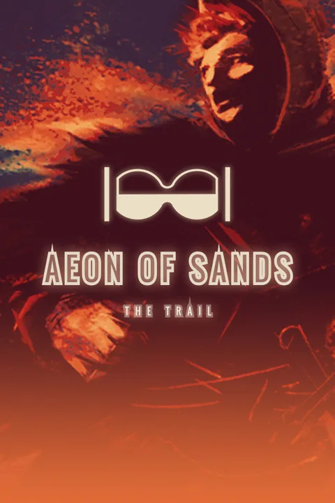 Download full game Aeon of Sands - The Trail via torrent on PC