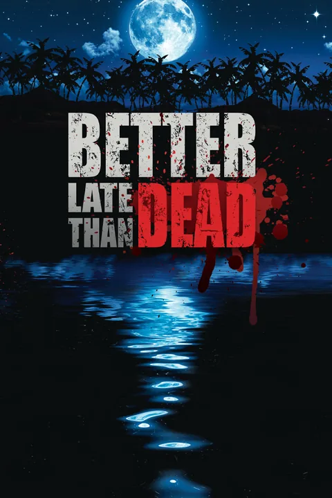 Download full game Better Late Than DEAD on PC via torrent