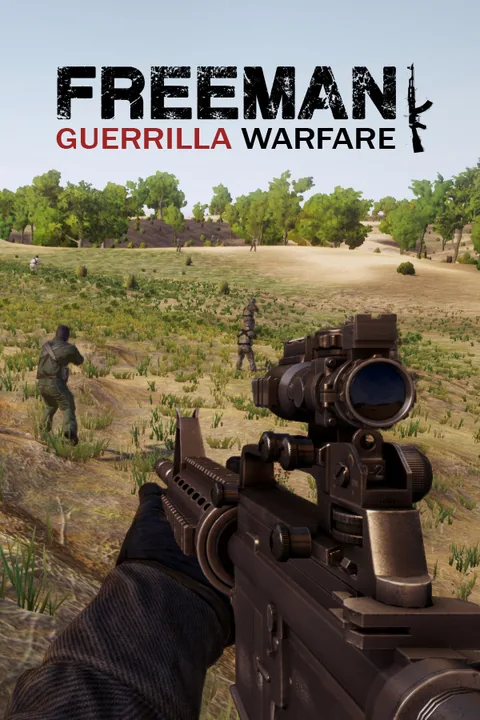 Download full game Freeman: Guerrilla Warfare on PC via torrent