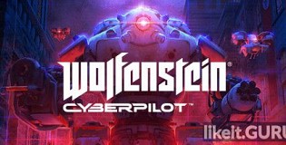 Wolfenstein: Cyberpilot VR